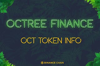 OCT TOKEN INFO