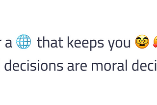 Technical decisions are moral decisions