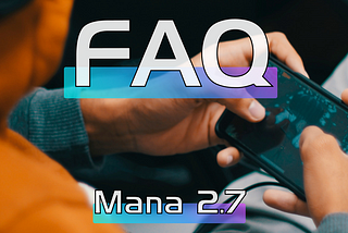 Mana 2.7 Update FAQ & Flask Capacity Doubled!