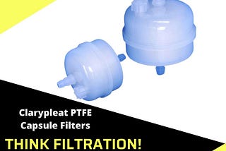 Clarypleat PTFE Capsule Filters — Gopani