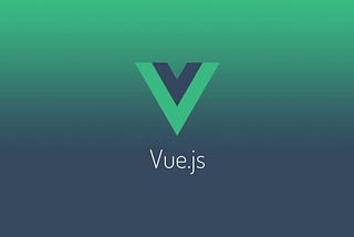 Topics That You Must Know If You Want to Learn Vue.js