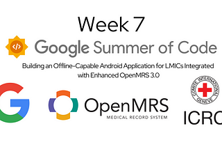 GSoC 2024 @ OpenMRS: Week 7 | Multiple Dynamic Patient Identifier & Room Database🎉