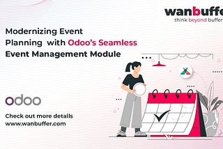 Modernizing Event Planning with Odoo’s Seamless Event Management Module