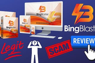 Bing Blaster Review — Is It Legit Or A Scam? Exposed Inside.