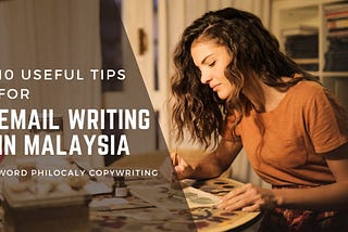10 Useful Tips for Email Writing in Malaysia