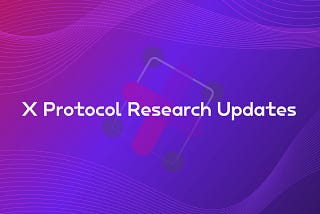 X Protocol Research Updates