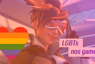 Movimento LGBT nos games