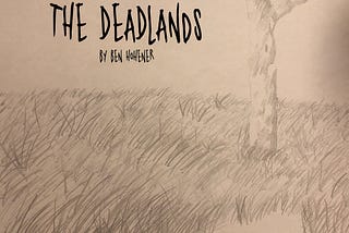 The Deadlands