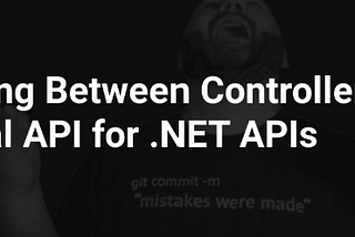 .NET Controllers or Minimal API’s ?