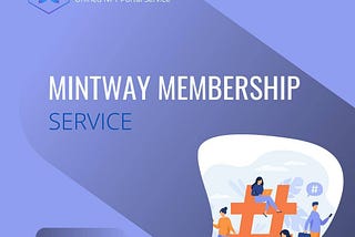 MINTWAY Membership service