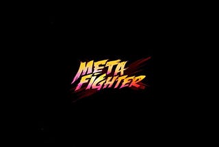 MetaFighter