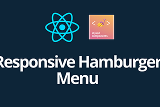 Responsive hamburger navigation menu using React and styled-components.