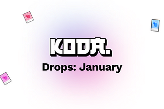 Polkadot Drops: January Update