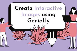 Creating interactive images using Genial.ly