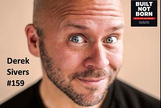 3.5 Ideas from Derek Sivers — Useful, Not True