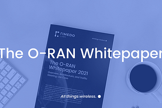 „The O-RAN Whitepaper”