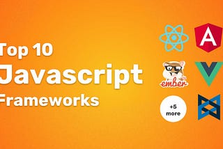 JavaScript Frameworks