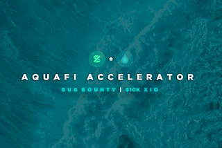 Blockzero Labs opens $10,000 Bug Bounty for the AquaFi Protocol