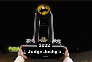 1st Annual Judge Joshy’s