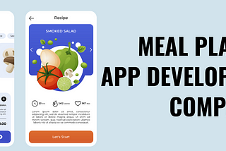 Leading Meal Planner App Development Companies in 2024