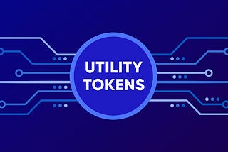 Token Utility: What Gives a Token Value