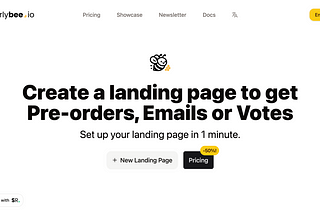 From idea to launch in 3 days — EarlyBee: Collect Payments, Emails or Votes