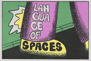 The Language of Spaces
