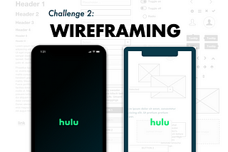 Hulu: Wireframing The User Experience