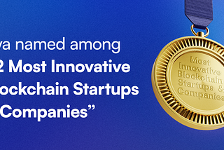 Aya named among “22 Most Innovative Blockchain Startups & Companies”