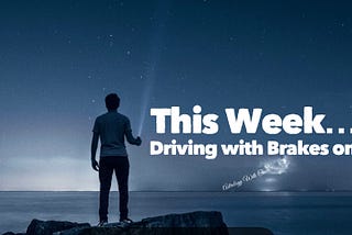 This Week till 18/19 August Astrology Horoscope : Driving With Brakes On!