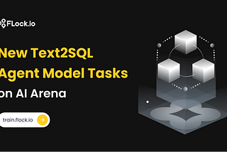 New Text2SQL Agent Model tasks on AI Arena