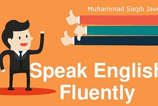 Want to speak fluent English?