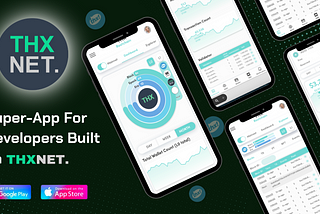 THXNET. Launches THXCONNECT: A Revolutionary Mobile App for Blockchain Developers