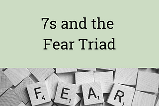 Enneagram 7s and the Fear Triad