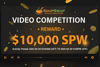 SoupSwap Video Competition