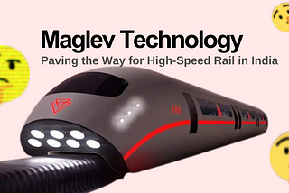 Maglev Technology and India