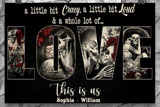HOT Sugar skull couple Whole lot of love personalized custom name poster