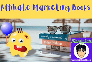 Affiliate Marketing Books- The best AM books for 2021!