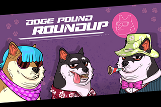Doge Pound Roundup: Daily News with Doge, Gaming Community, And More
