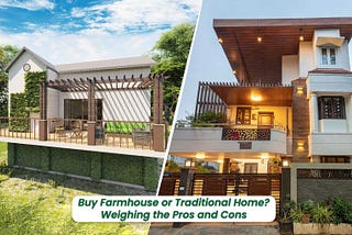 Buy Farmhouse or Traditional Home