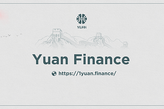 Yuan项目 — — 首个追踪人民币兑美元汇率的弹性货币