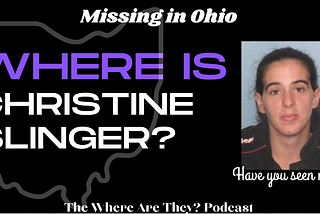 The Disappearance of Christine Slinger