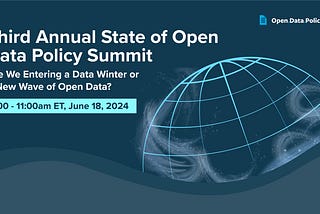 Announcement: Third Annual State of Open Data Policy Summit