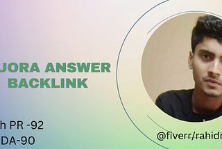 I will do Quora Answer backlink (DA90- and PA-92 )