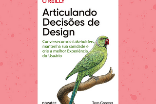 Book review: Articulando Decisões de Design