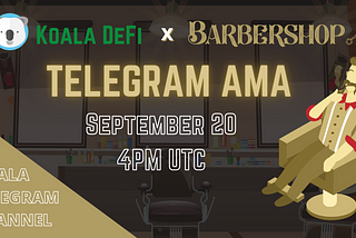 KOALA x BARBERSHOP TELEGRAM AMA RECAP