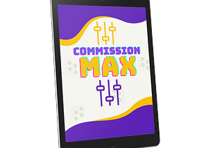 COMMISSION MAX REVIEW.