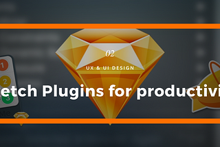 The ultimate Sketch plugins list for productivity in 2017