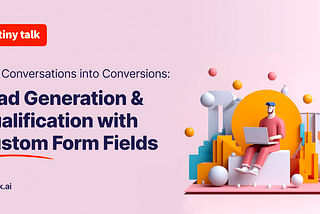 The Best AI Chatbot Lead Generation Tool to Capture and Convert Leads
