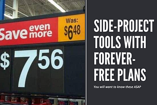 Side-Project SaaS Tools with Forever-Free Plans